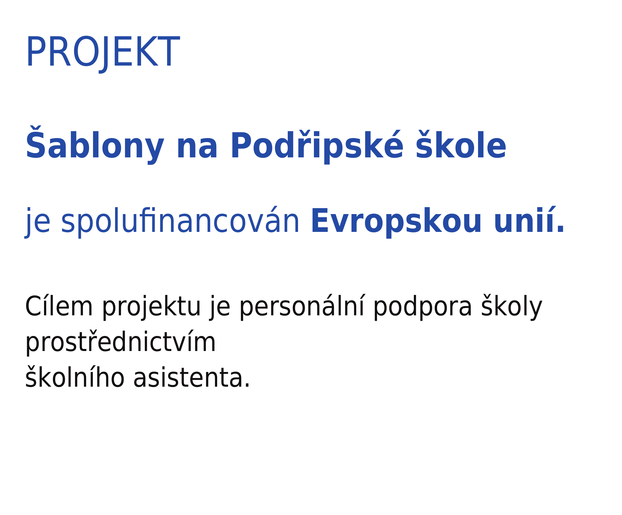 Projekt Šablony na Podřipské škole